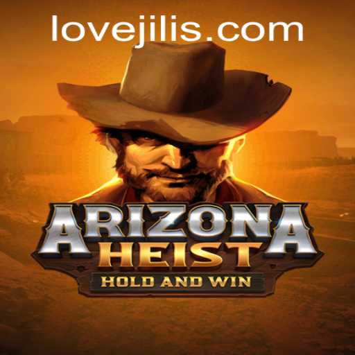An In-Depth Look at ArizonaHeist: The Game that Blends Adventure and Strategy with Lovejili Vibes